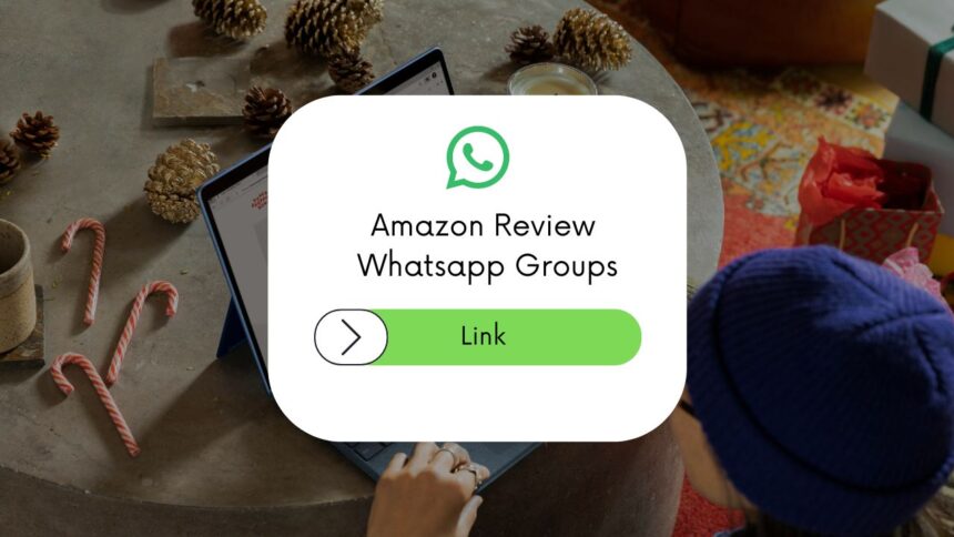 Amazon Review WhatsApp Group Links