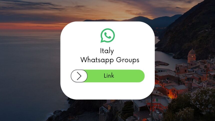 Italy WhatsApp Group Links