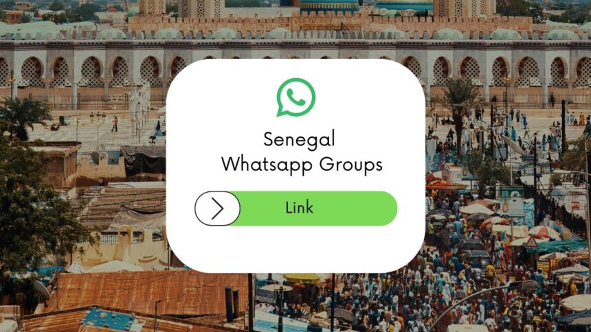 Senegal WhatsApp Group Links