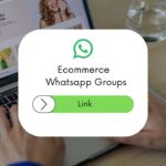 Ecommerce WhatsApp Group Links