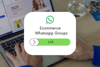 Ecommerce WhatsApp Group Links
